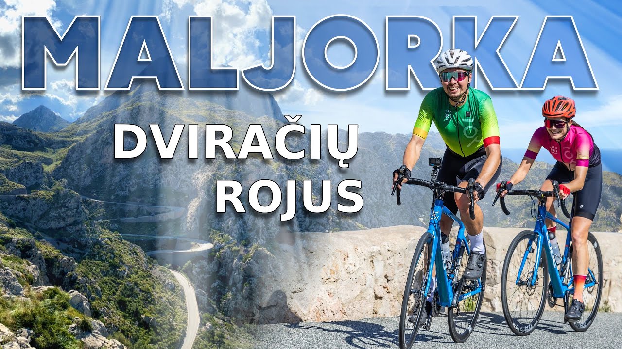 Maljorka dviračiais - kokias pamokas išmokome? | Formentor švyturys ir Sa Calobra