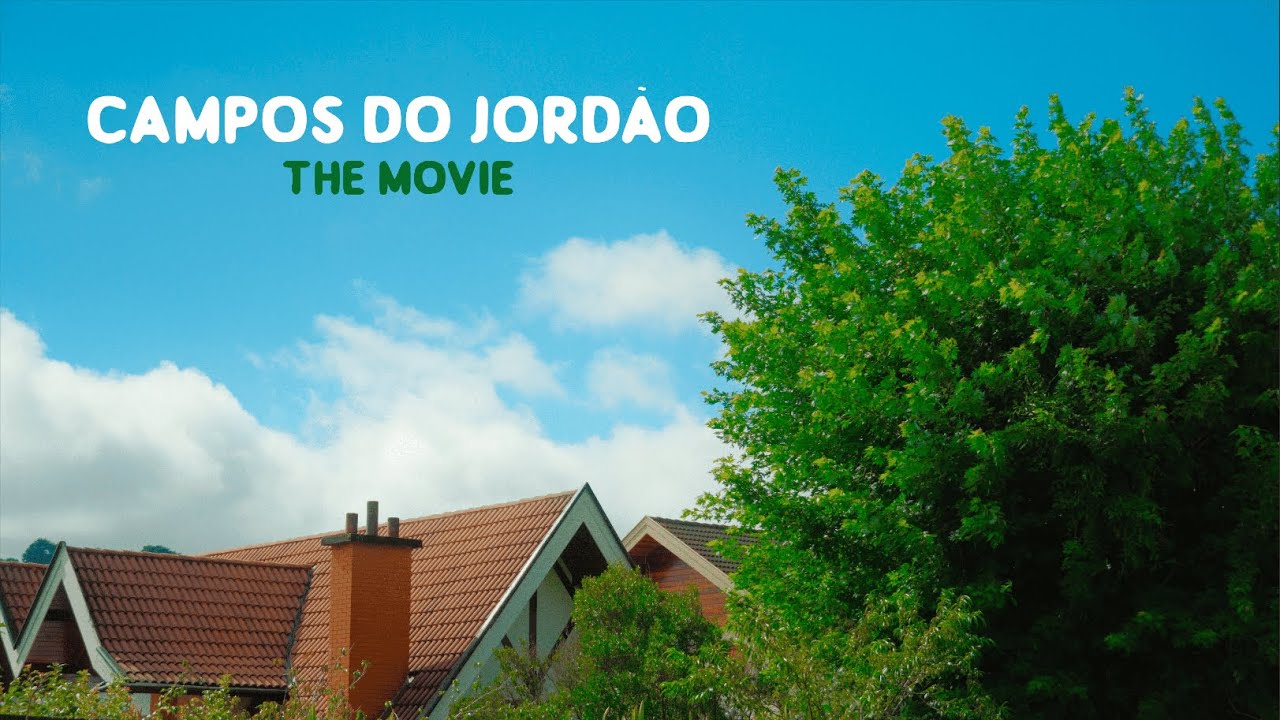 Campos do Jordão • The Movie
