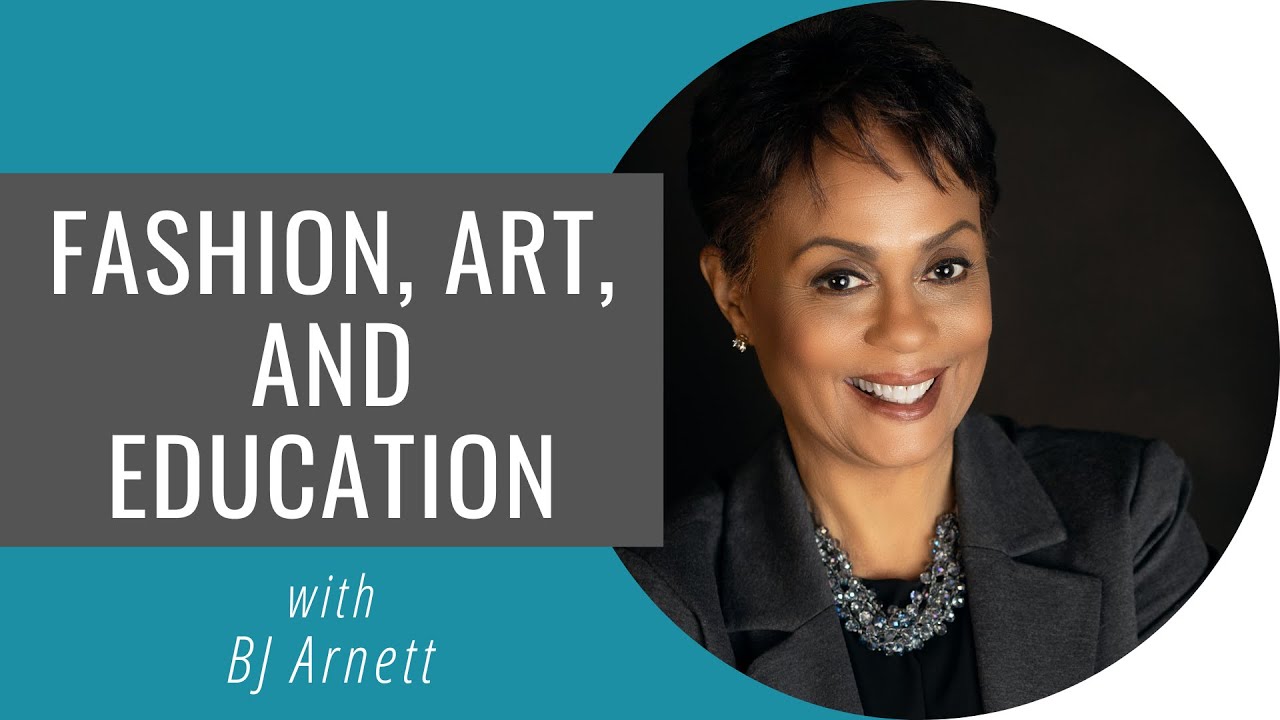 Fashion, Art, and Education: BJ Arnett