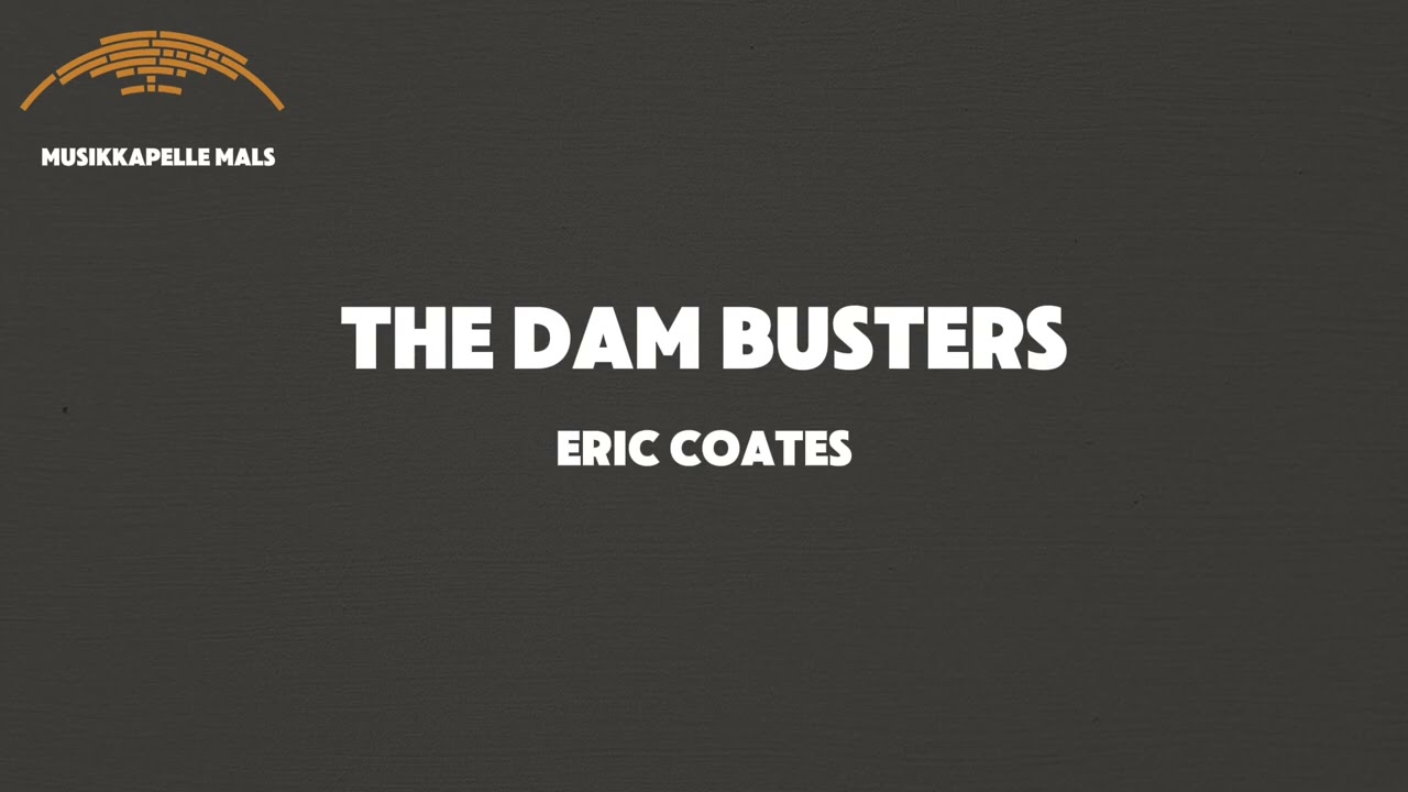 The Dam Busters - Eric Coates (Livemitschnitt vom Neujahrskonzert 2026)