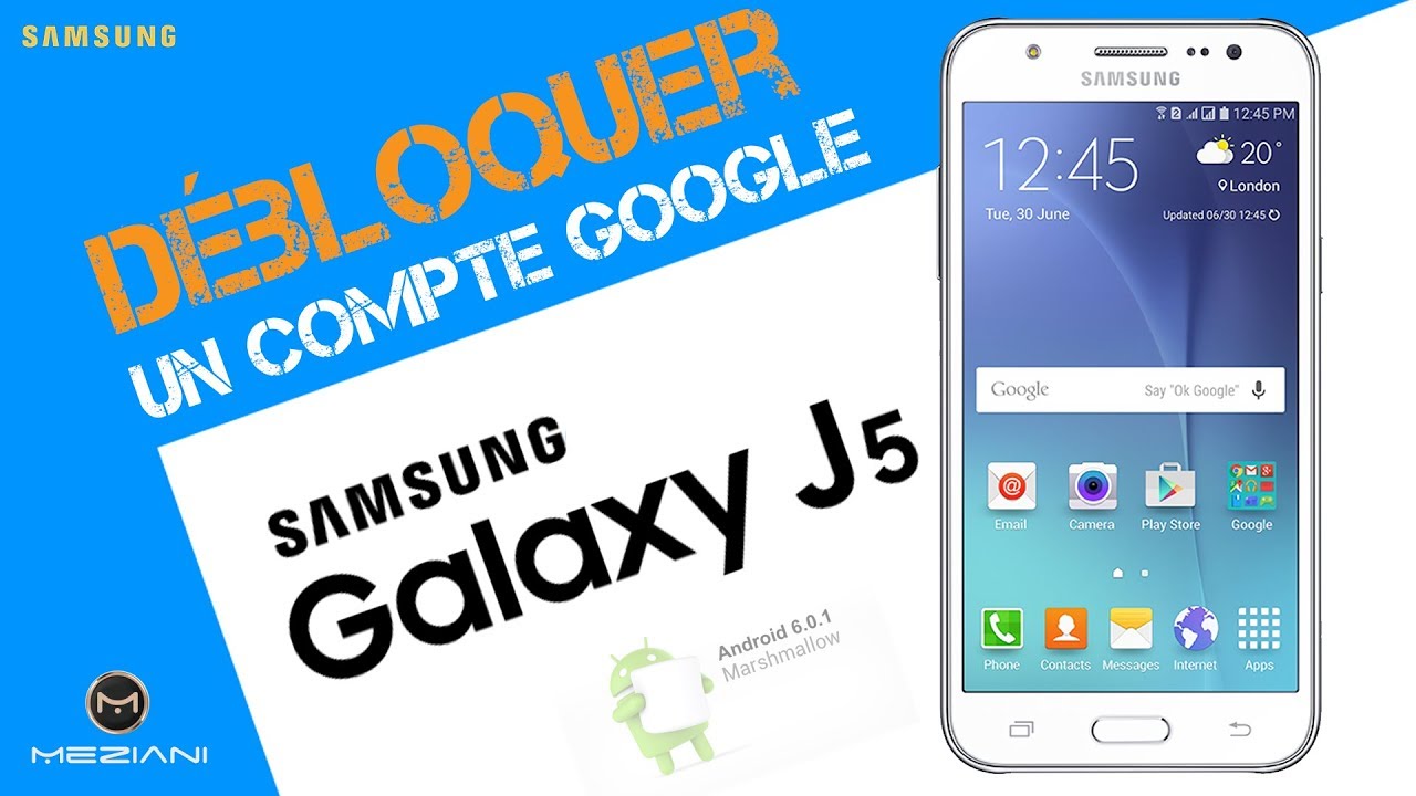 Débloquer un compte Google Samsung J5 Sans PC Sans OTG Android 6.0.1