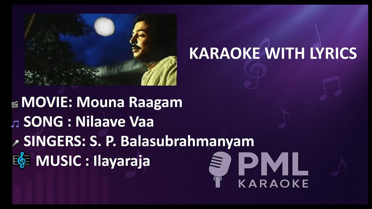 🌙 Nilaave Vaa – Karaoke Remastered with Lyrics | Mouna Raagam | Tamil Karaoke 🎤