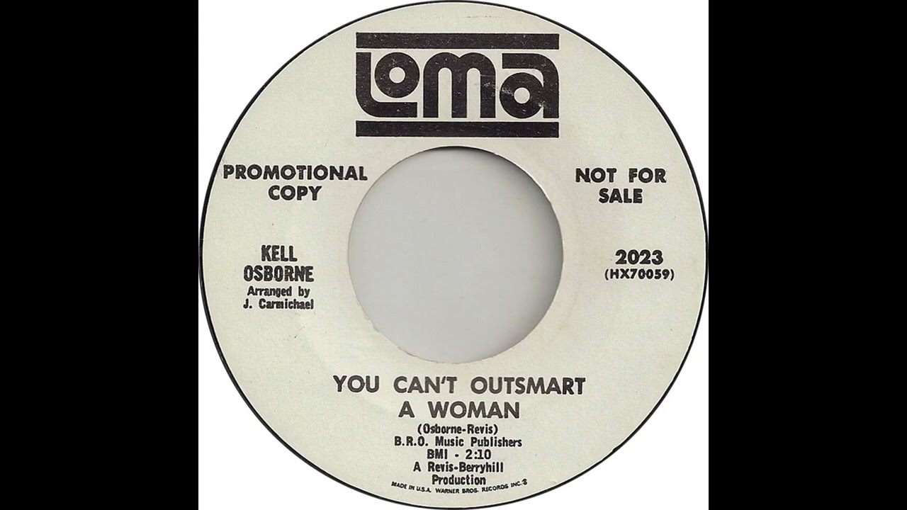 Kell Osborne - You Can't Outsmart A Woman - US Loma Records Demo released 1965