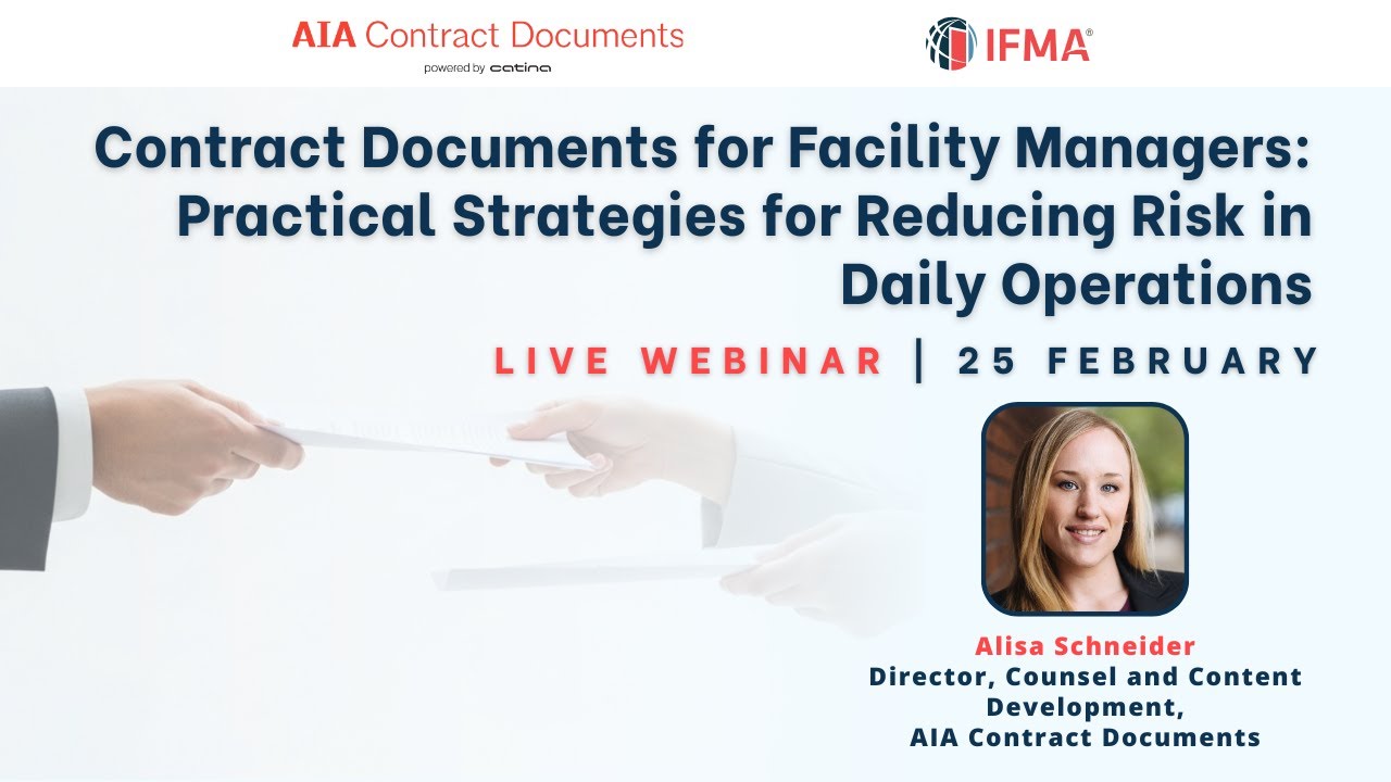 Contract Documents for Facility Managers: Strategies for Reducing Risk