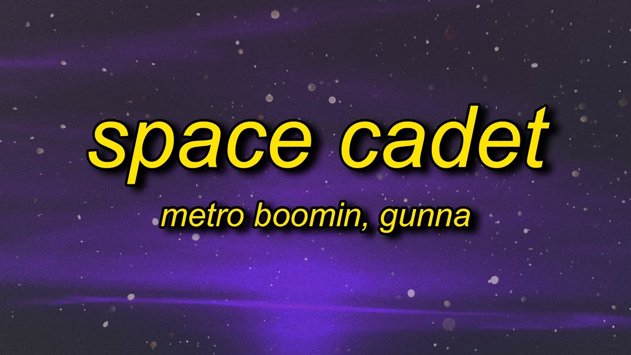 Metro Boomin - Space Cadet (TikTok Remix) Lyrics ft. Gunna | bought a spaceship now imma space cadet