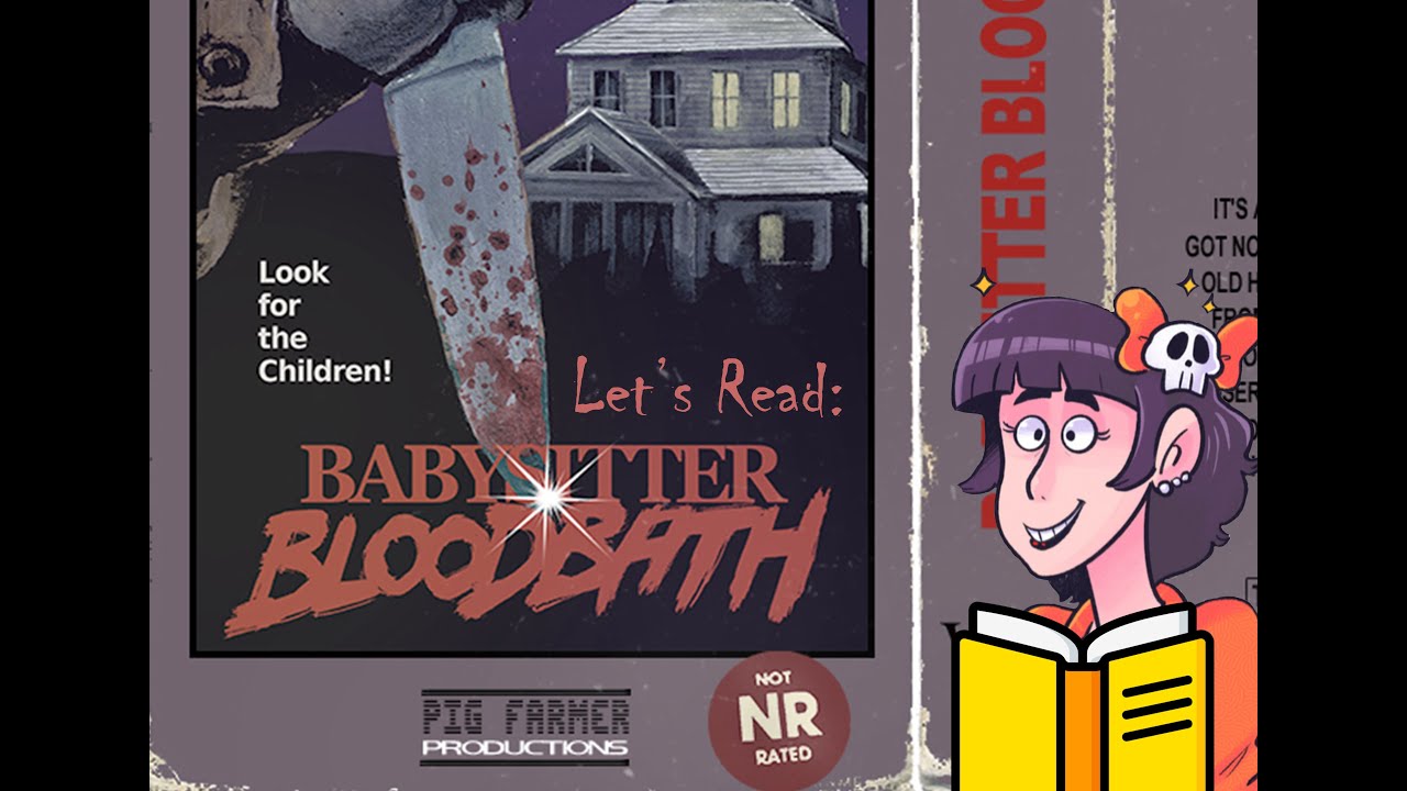 Let's Read: Babysitter Bloodbath (A Puppet Combo game novelization)
