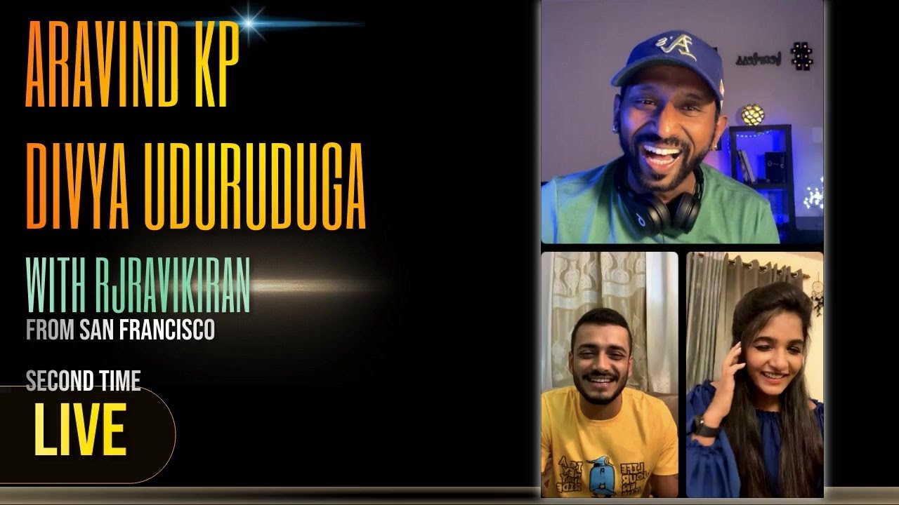 ARAVIND KP AND DIVYA URUDUGA WITH RJ RAVIKIRAN - SECOND Time!