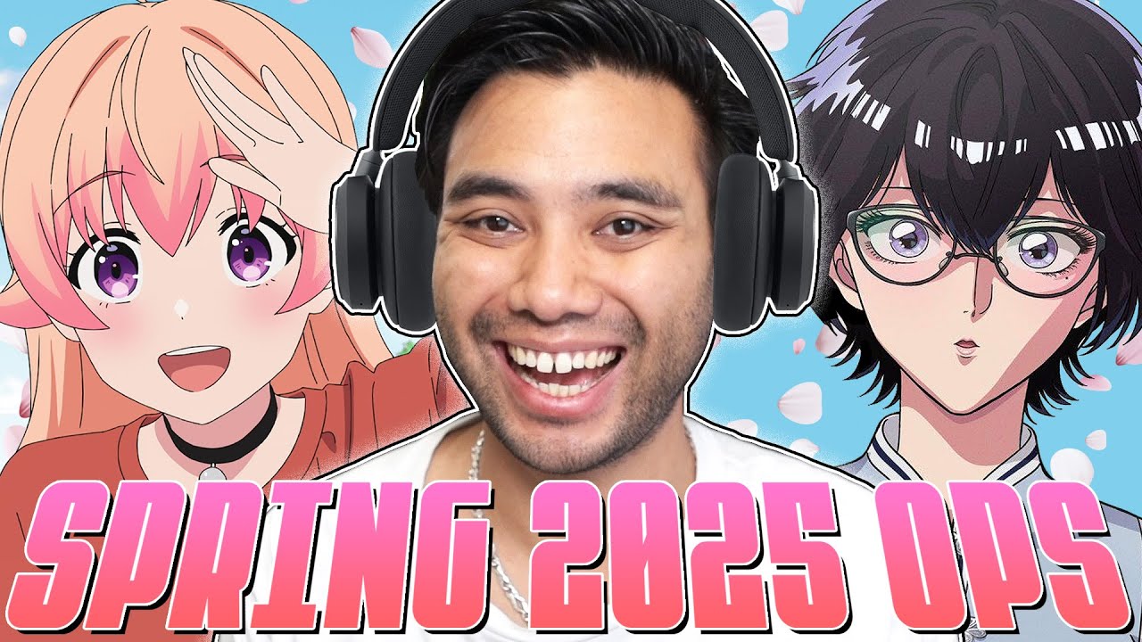 Ranking THE BEST Spring 2025 Anime Openings
