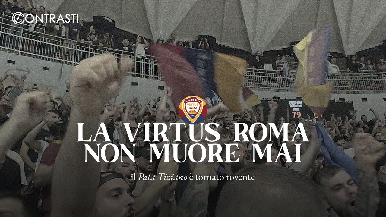 🏀 La Virtus Roma non muore mai