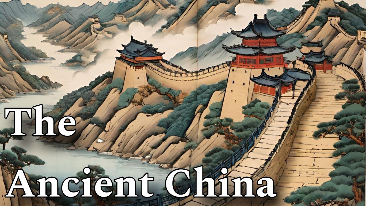 The Ancient China | Ancient Chinese Civilization