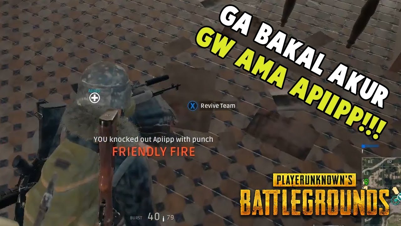 GA BAKAL BISA AKUR GUA AMA APIIPP - Playerunknown's Battlegrounds