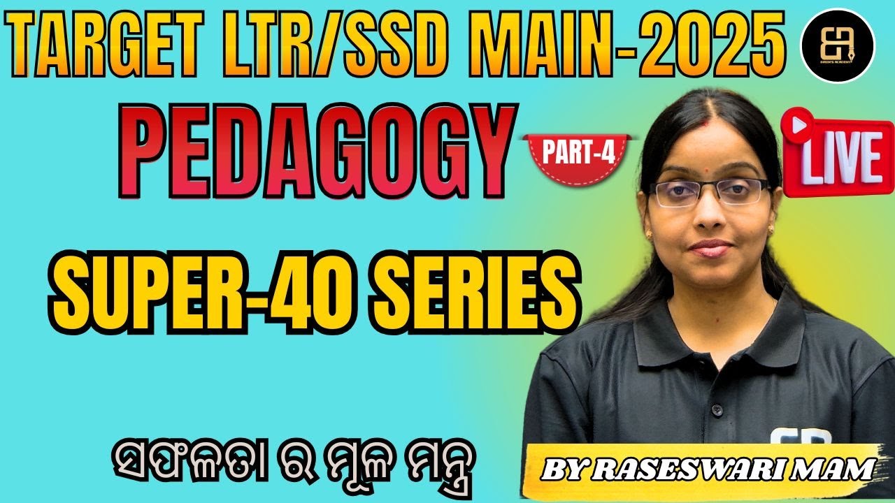 PEDAGOGY II SUPER-40 SERIESII PART-4II FOR LTR AND SSD MAIN II BY RASESWARI MADAM