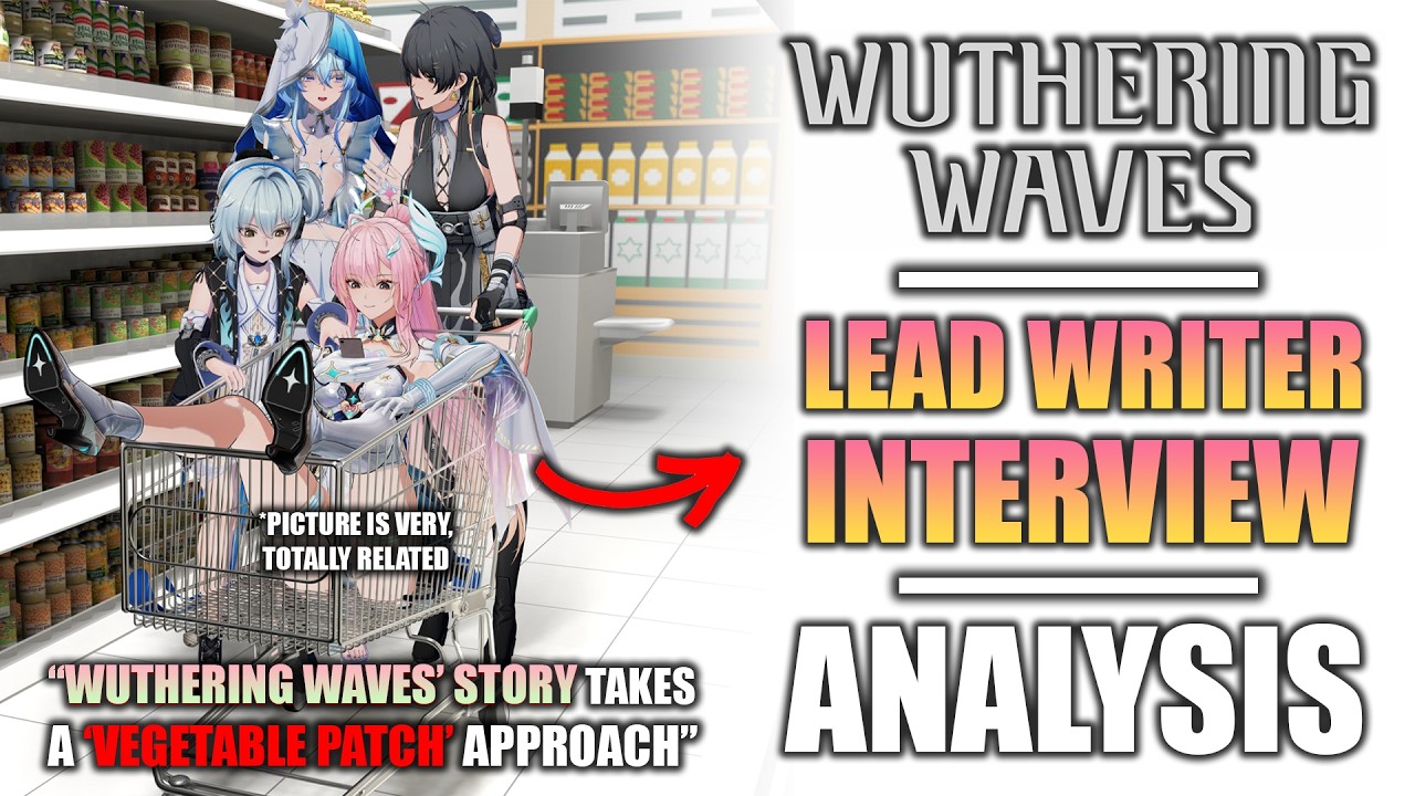 Wuthering Waves' Lead Storywriter Got Interviewed | Wuthering Waves 3.1 Story Analysis