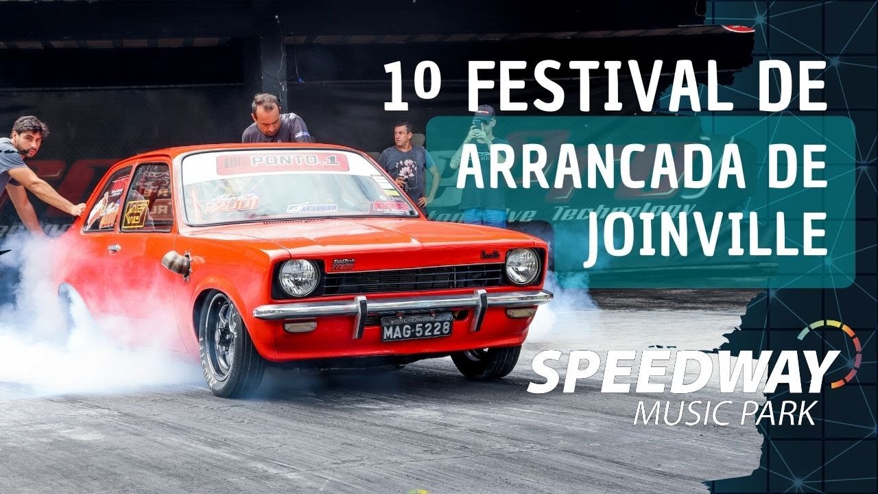 1o Festival de Arrancada de Joinville 2023 - Speedway Music Park BC