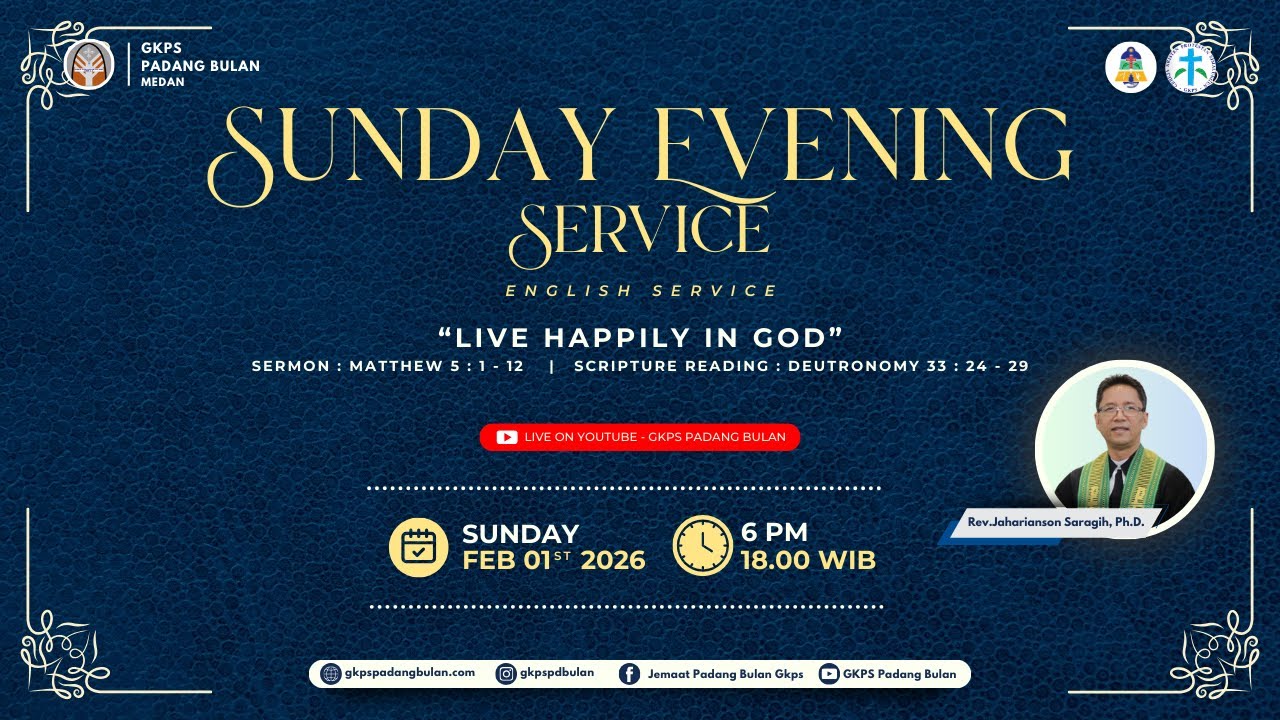 SUNDAY EVENING SERVICE (KMS) | Pdt. Jaharianson Saragih, Ph.D. | Sunday, February 01, 2026 | 18.00