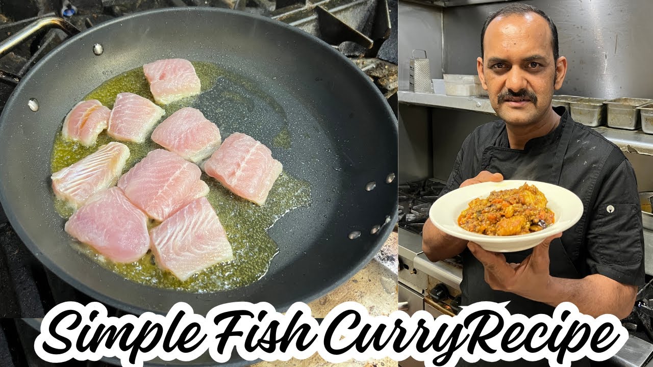 Simple Fish Curry | सबसे आसान फिश करी की रेसिपी | Basa Fish Curry | Kam Masalo Wali Fish Curry