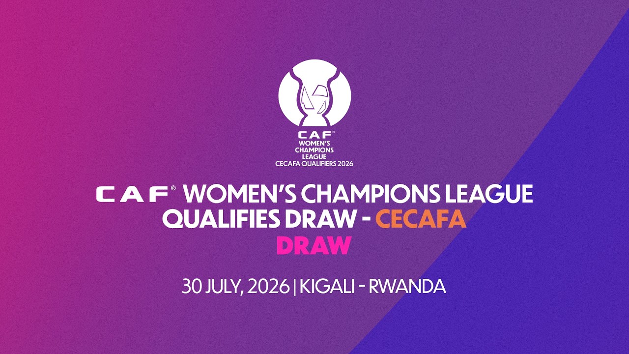 CECAFA WCL 2026 Official Draw