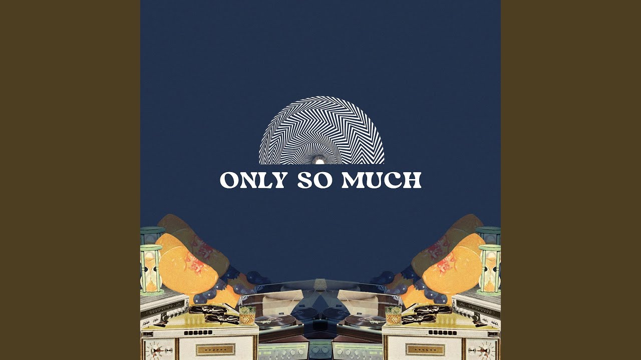 Only so Much