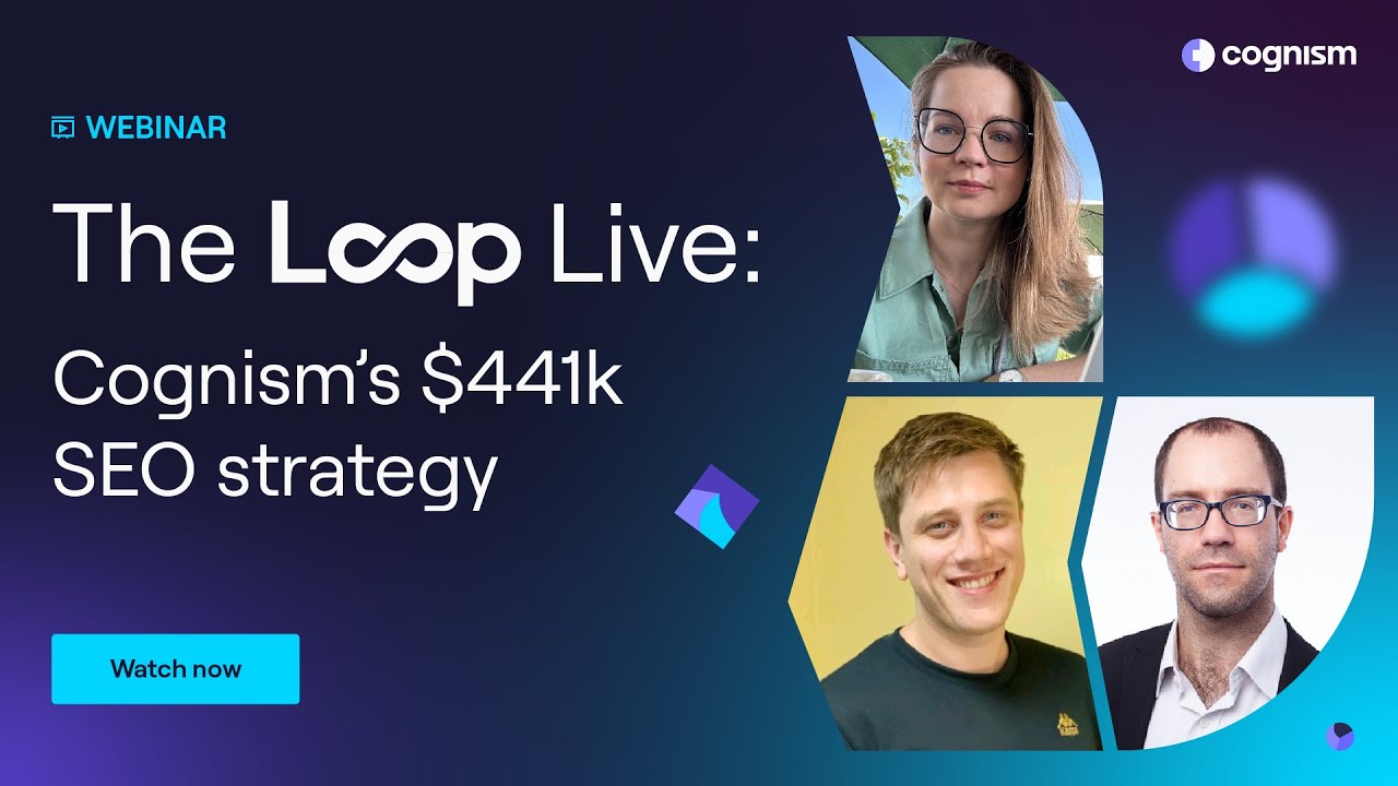 Cognism’s $441k SEO strategy