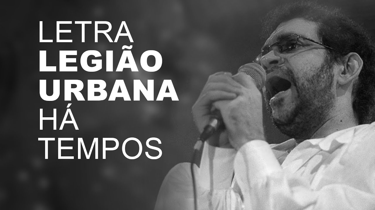 Legi&atilde;o Urbana   H&aacute; Tempos   LETRA I LYRIC