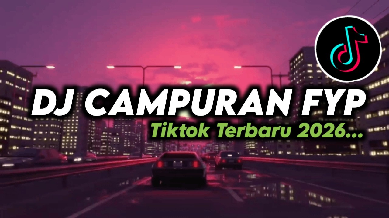 DJ TIKTOK TERBARU 2026 🎵 - JEDAG JEDUG FULL BASS TERBARU - DJ CAMPURAN FYP VIRAL TIKTOK