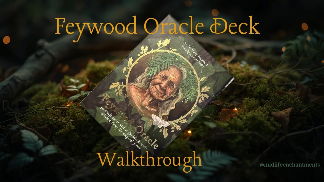 Feywood Oracle Walkthrough | A Gentle, Witchy Introduction