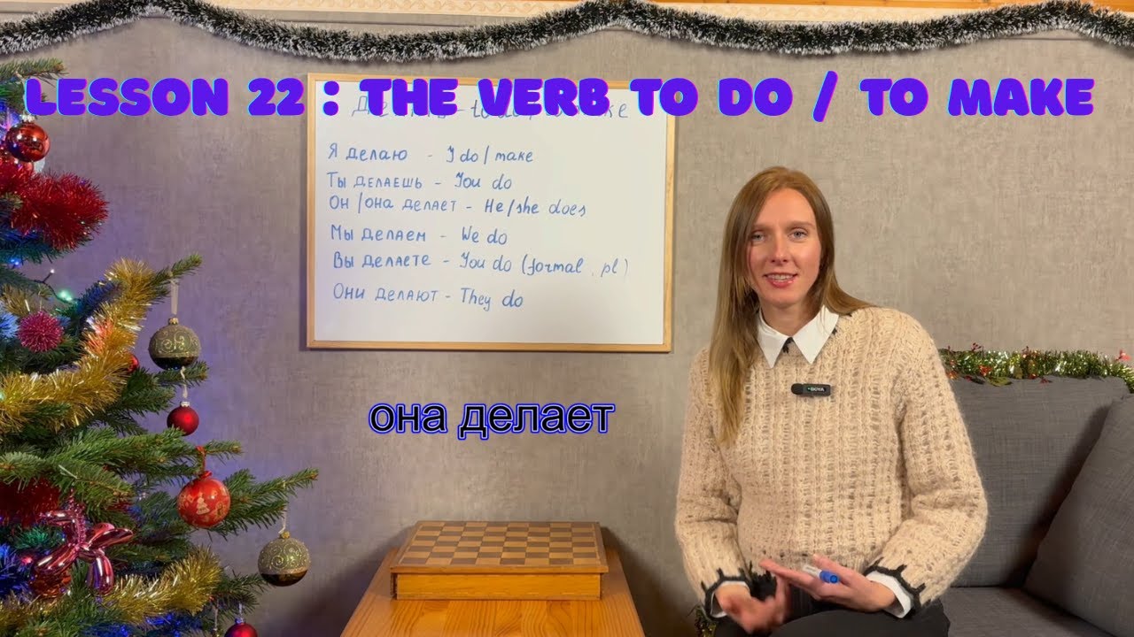 Russian Lesson 22 — To Do / To Make (Present, Past & Future)
