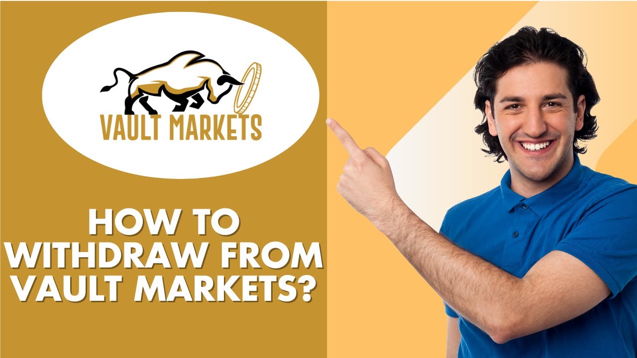 How To Withdraw From Vault Markets - 2025 UPDATED