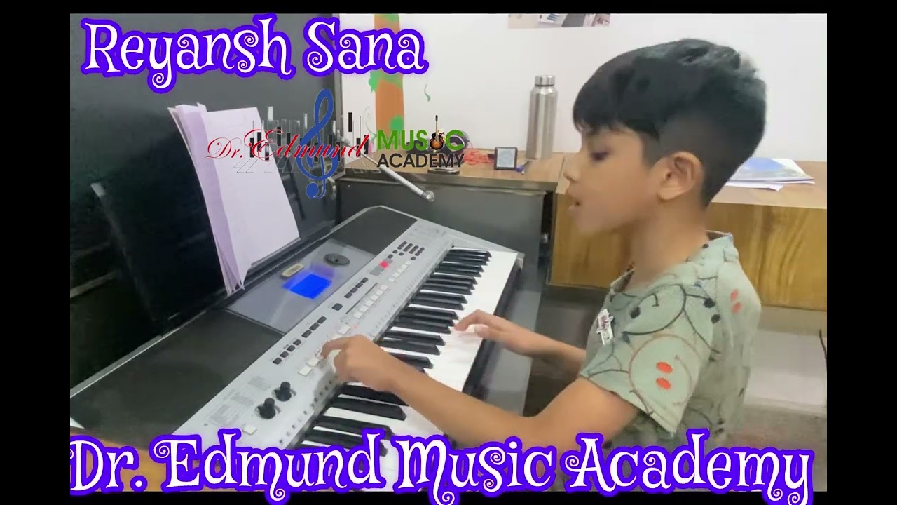 # God&rsquo;s Love # Reyansh Sana( Beginner)#Dr.Edmund Music Academy