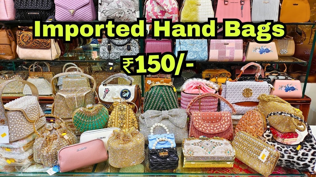 Hyderabad Imported Hand Bags 💼 Purses | Clutches | Sling Bags | Charminar Shopping Market Wholesale