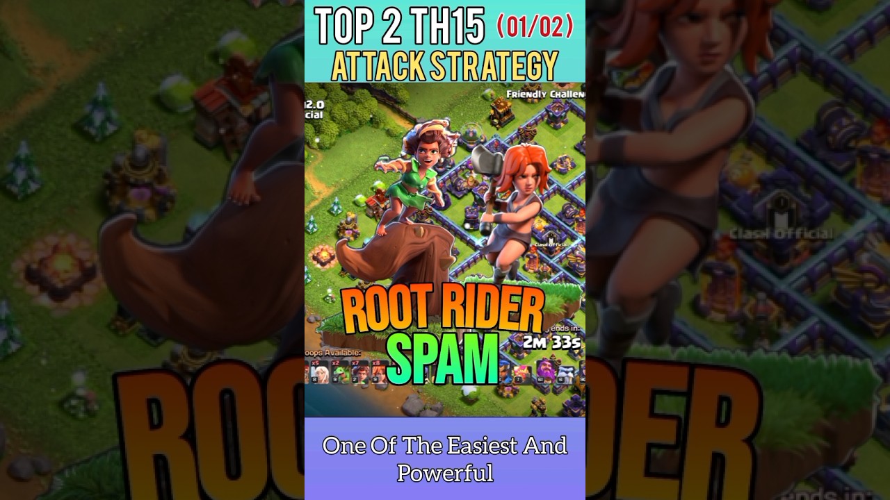 The Easiest Th15 Attack Strategy : Root Rider Spam