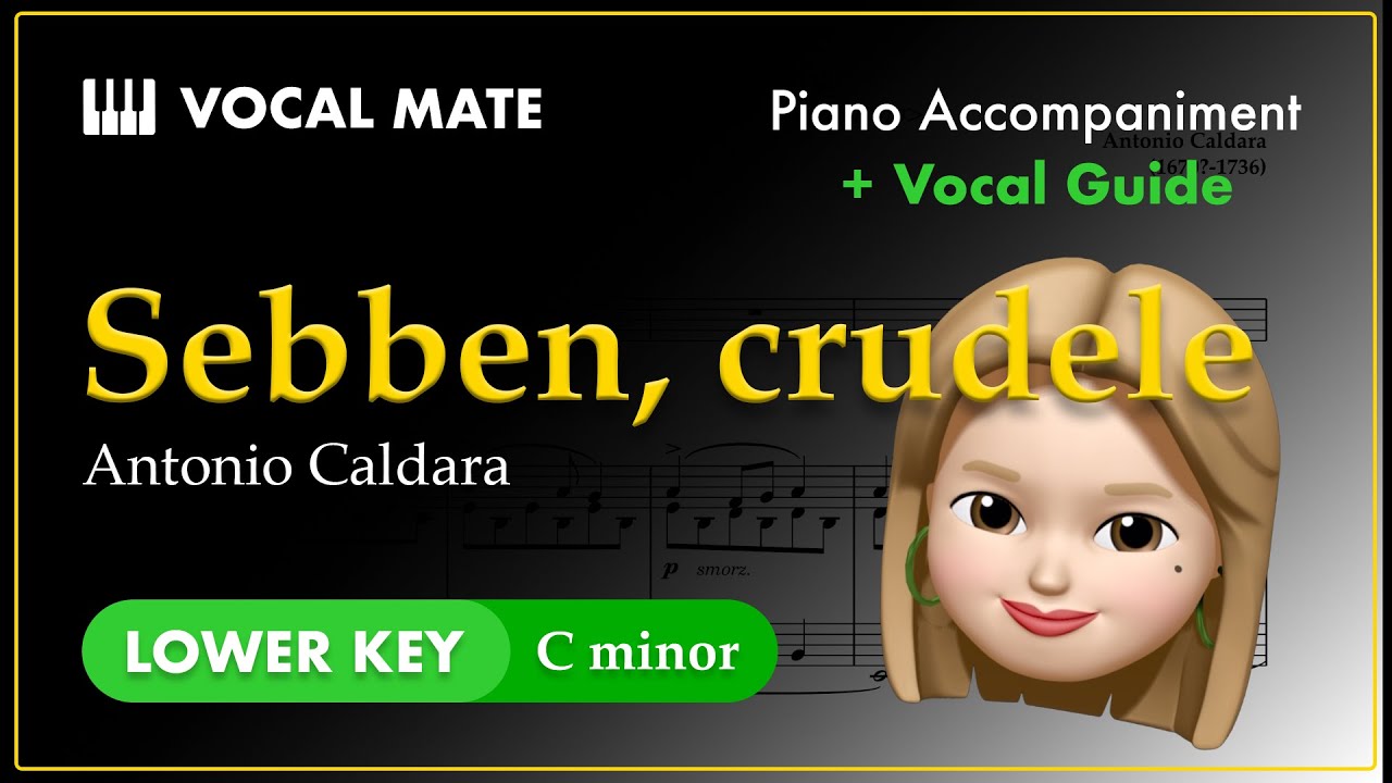 Sebben crudele - Antonio Caldara | C minor | Vocal Guide & Piano Accompaniment