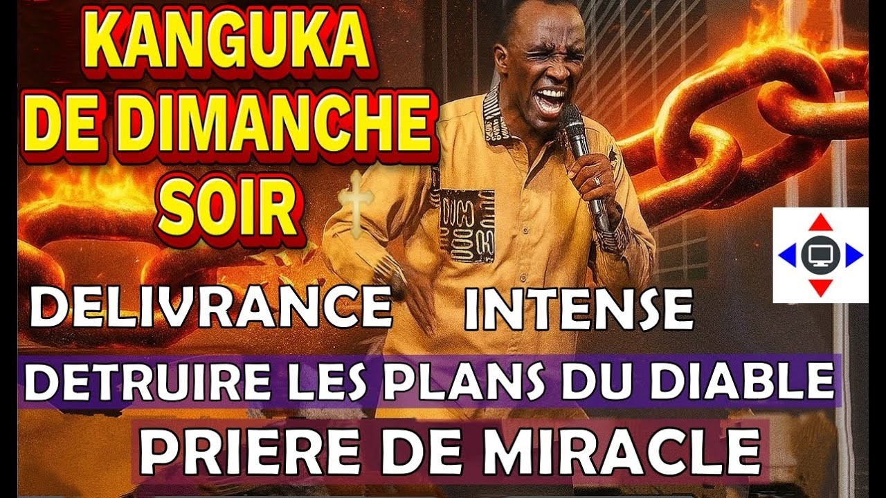 KANGUKA DE DIMANCHE SOIR 15/03/2026 Par Chris@NDIKUMANA - KANGUKA EN FRANÇAIS #prière #délivrance