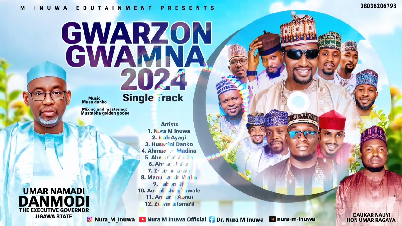 Gwarzon Gwamna - Nura M Inuwa - Isah Ayagi - Hussaini Danko - Ahmad M Sadiq - Ahmad Delta - Zuwaira