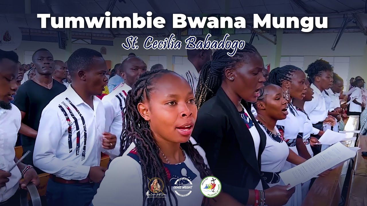 TUMWIMBIE BWANA MUNGU {Bwana Mungu atuita} - St. Cecilia Babadogo