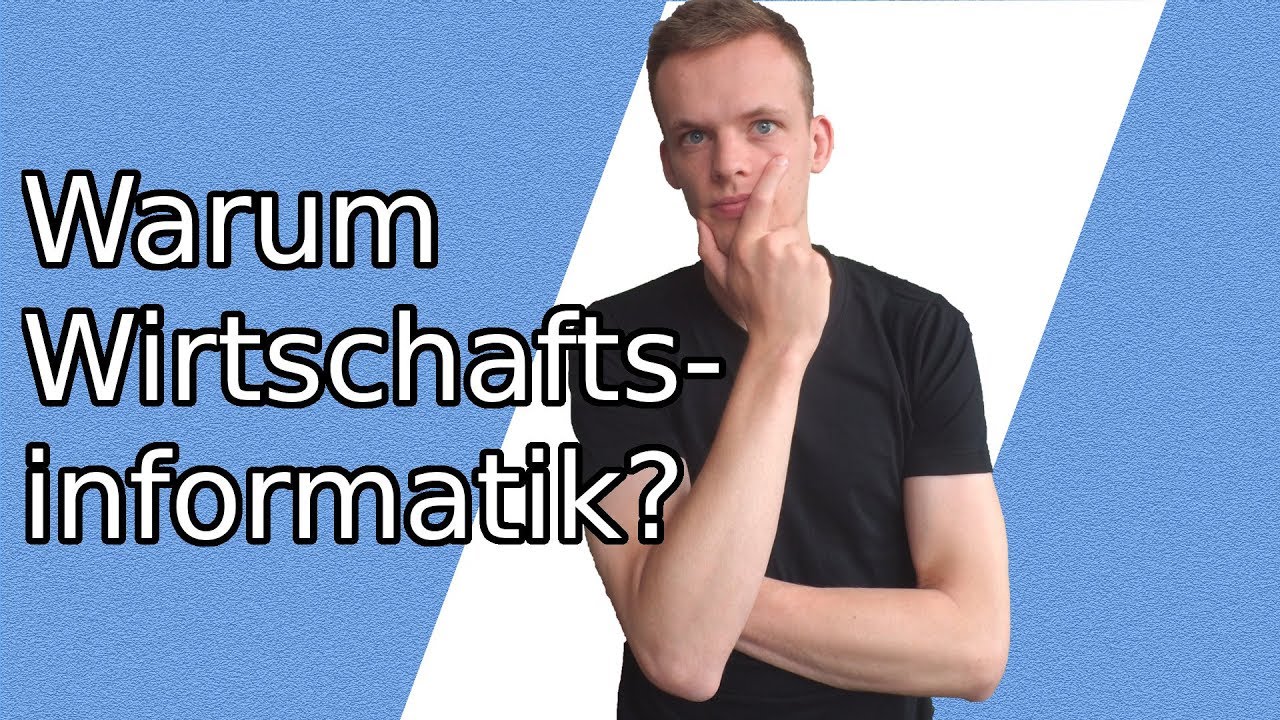 Meine Meinung zum Wirtschaftsinformatik Studium