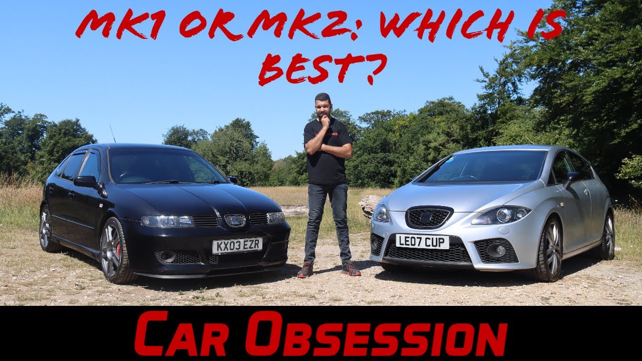Mk1 SEAT Leon Cupra R vs Mk2 SEAT Leon Cupra - Which Is Best? [Car Obsession]