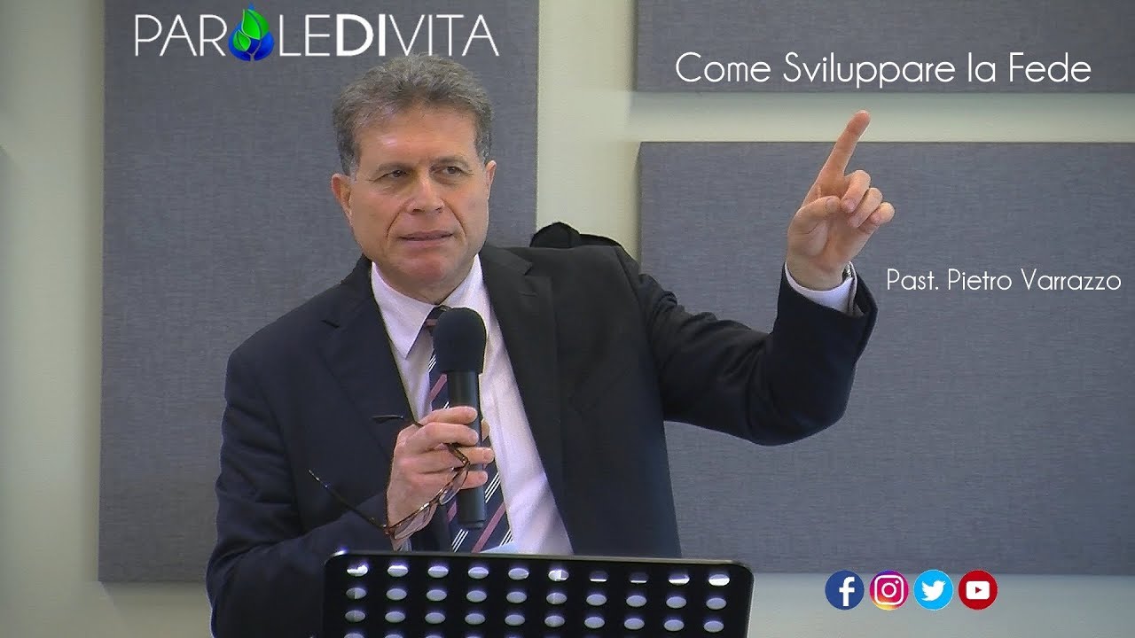 #ParolediVita -Come Sviluppare la Fede