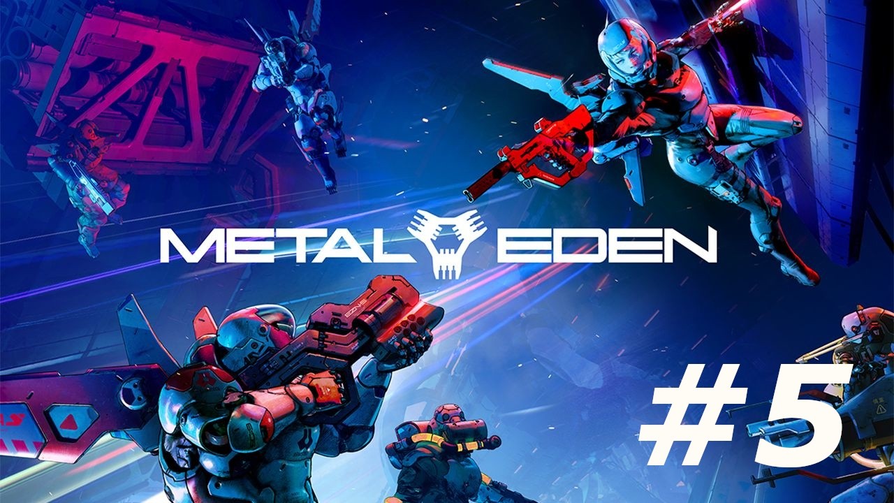 Metal Eden / Mission 4: Der Parasit