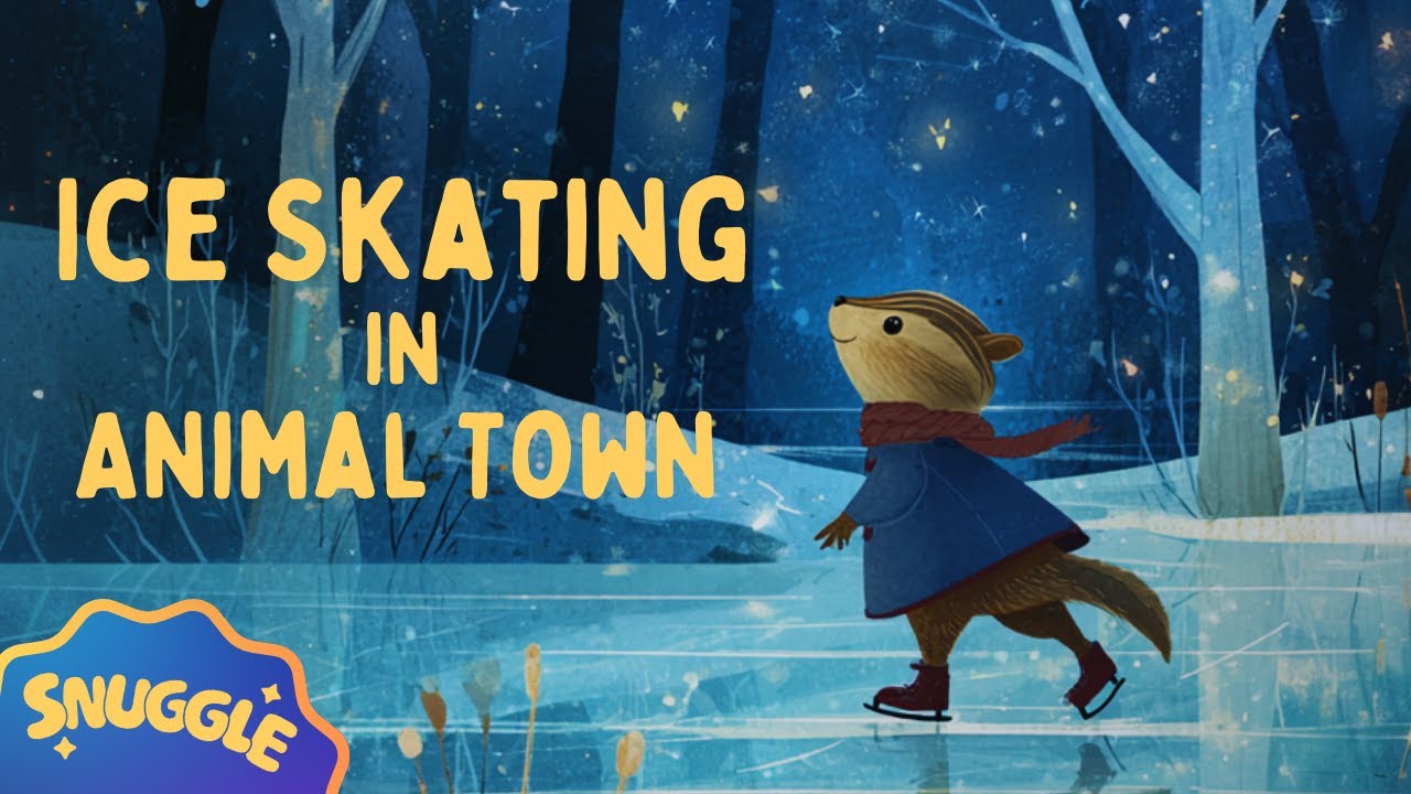 Ice Skating in Animal Town 🐿️ The CUTEST Kids Story | Story for Kids Bedtime