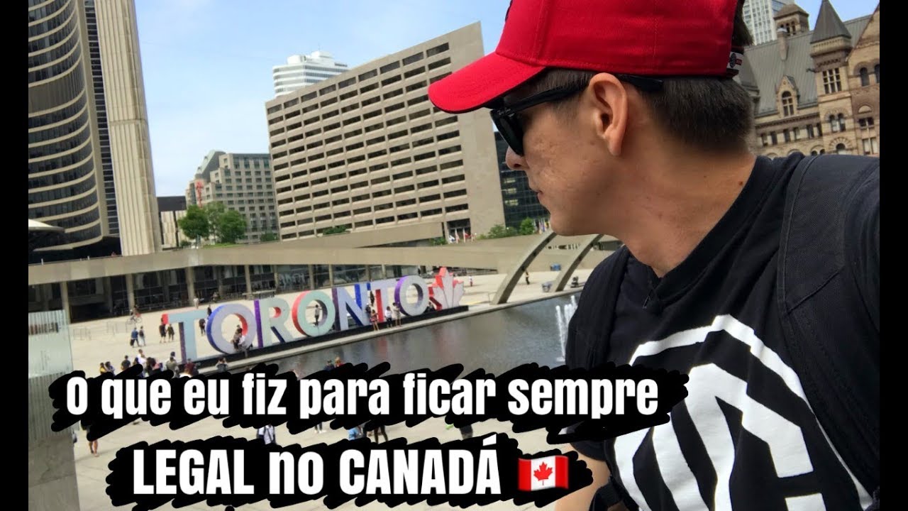 Como morar LEGALMENTE no CANAD&Aacute; | Zarillo Neto