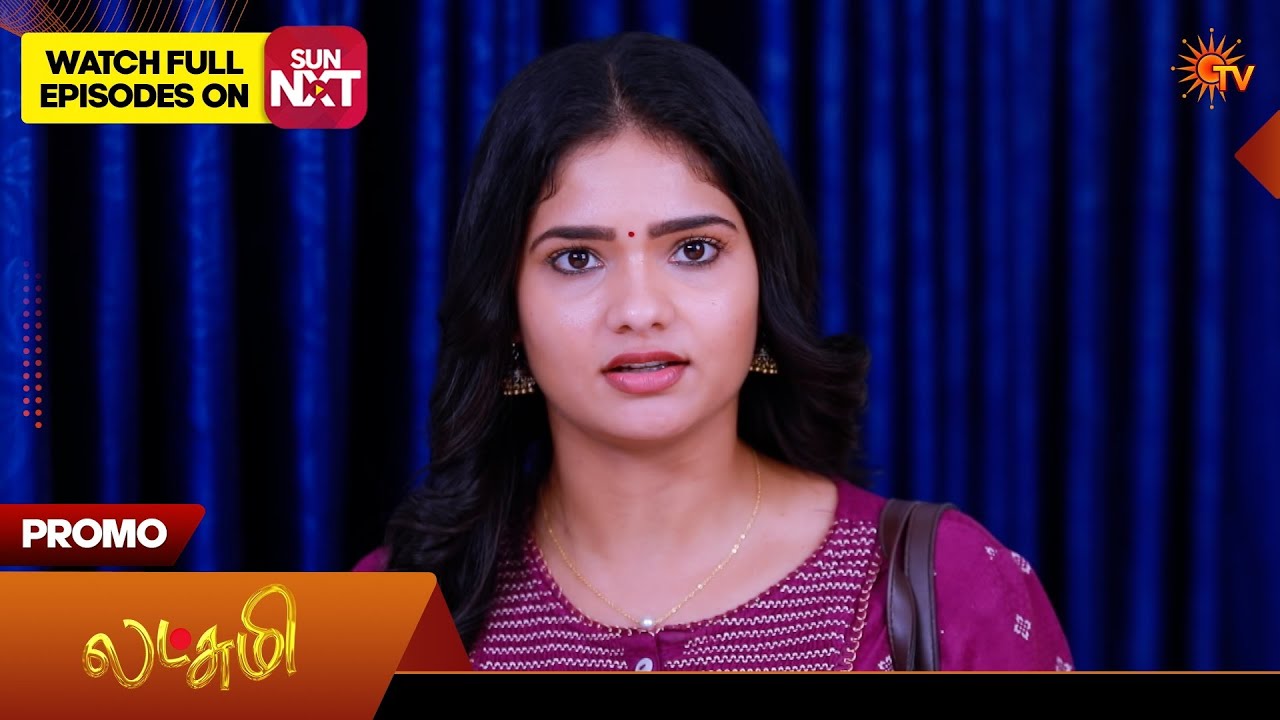 Lakshmi - Promo | 25 Mar 2026 | Tamil Serial | Sun TV