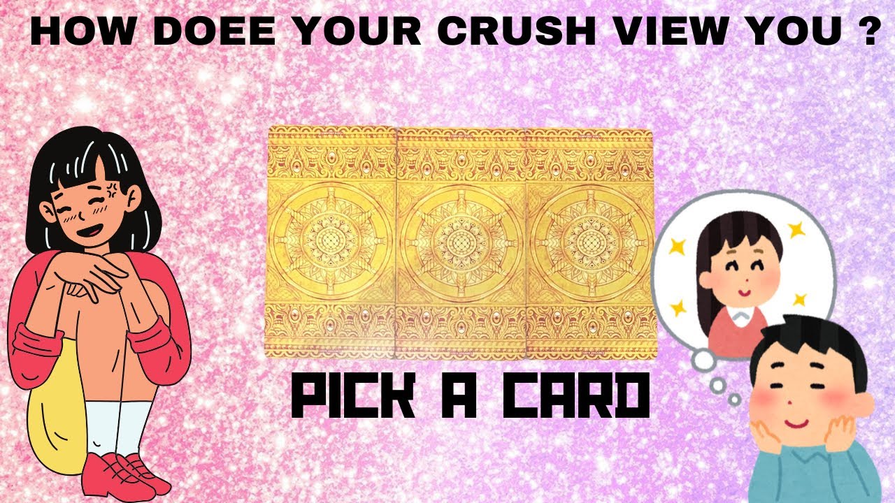 HOW DOES YOUR CRUSH VIEW YOU NOW?🥰😊😍|🔮PICK A CARD🔮|