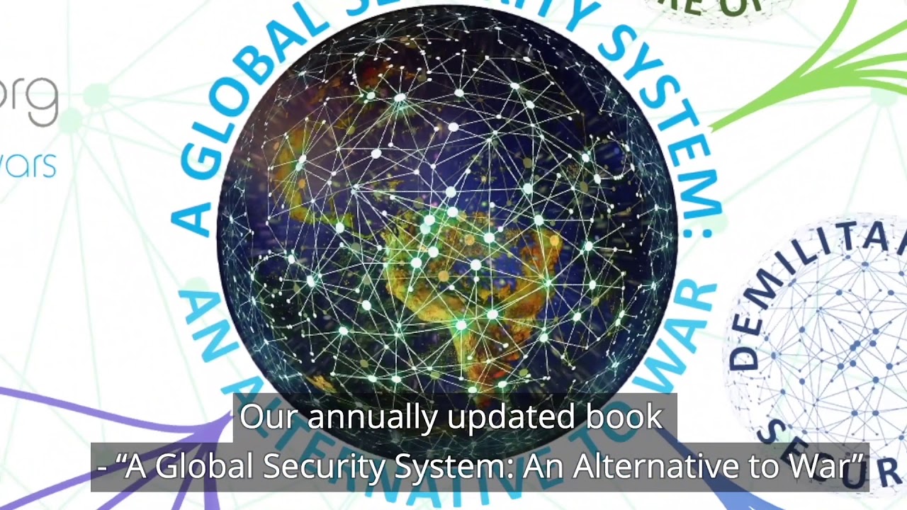 A Global Security System: an Alternative to War