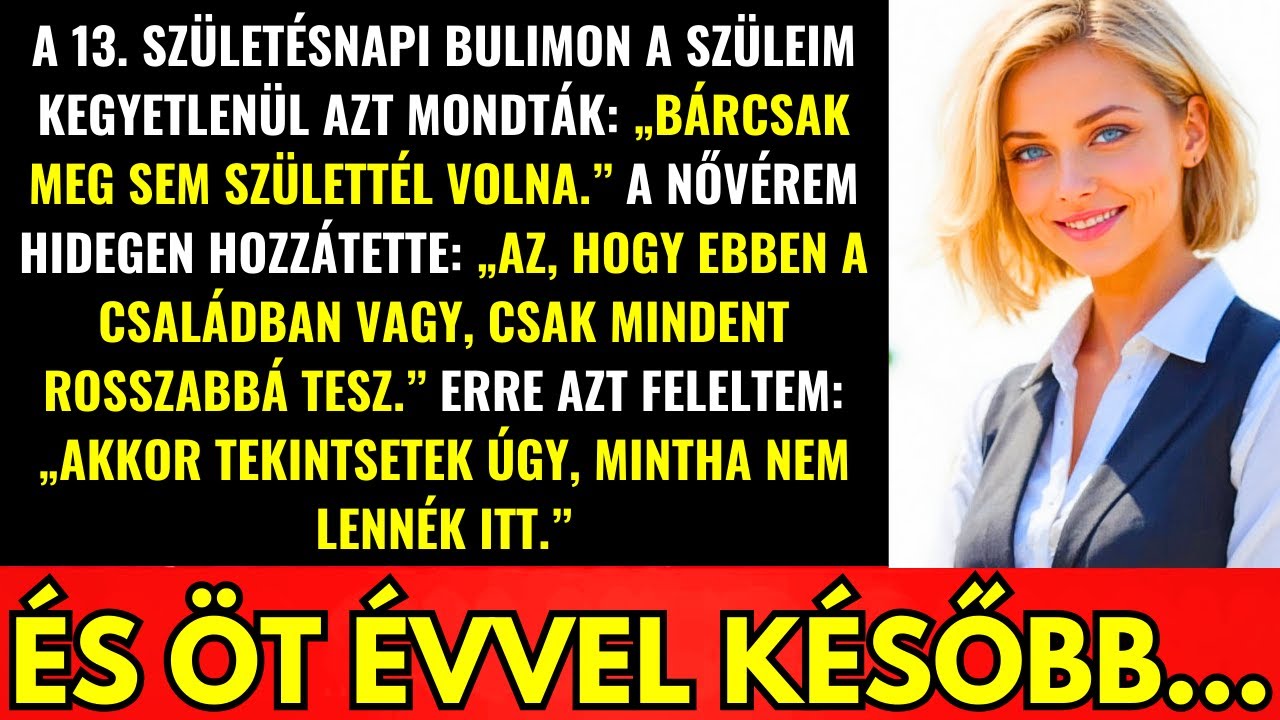 A 13 Születésnapomon Azt Mondták Bárcsak Ne Születtem Volna Öt Évvel Később Minden Megváltozott