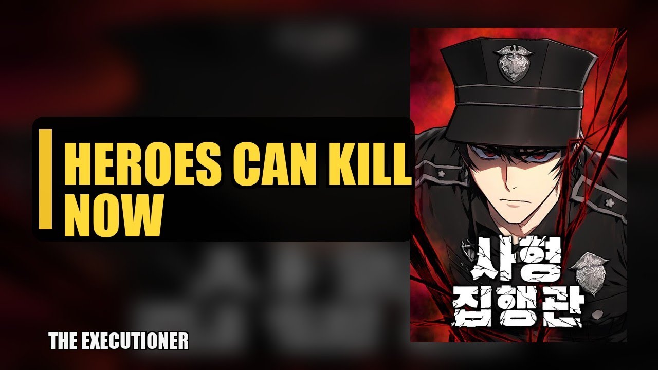 The Executioner Chapters 16-25 Recap - The Hero Who Finally Chose to Kill
