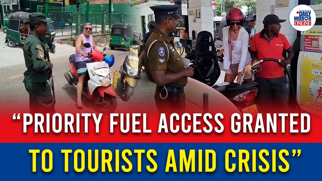 “Priority Fuel Access Granted to Tourists Amid Crisis”
