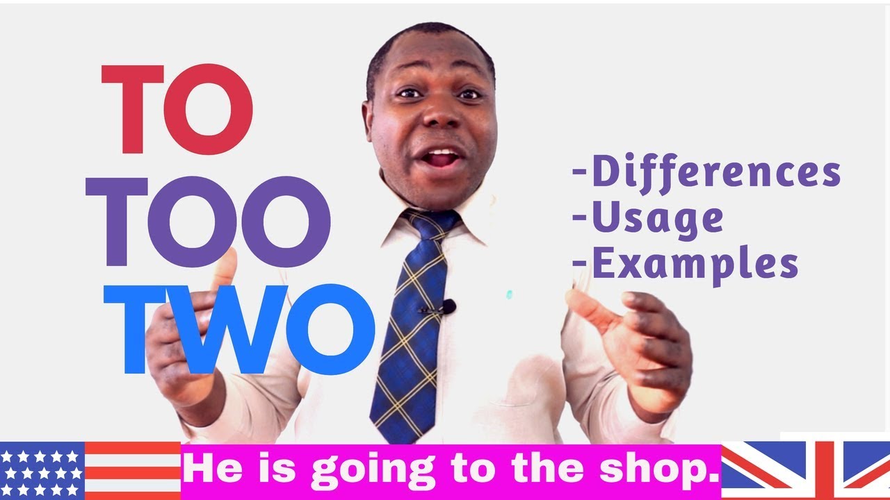 To, too, two English | Frequently confused words | Usage | Grammar