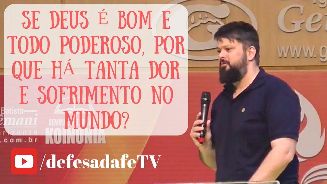 P&R | Se Deus é bom e todo poderoso, por que existe tanto mal e sofrimento no mundo?