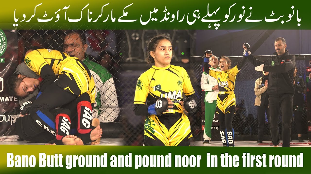 NOOR VS BANO BUTT  | Semi Final Fight | Mixed Martial Arts National championship 2023